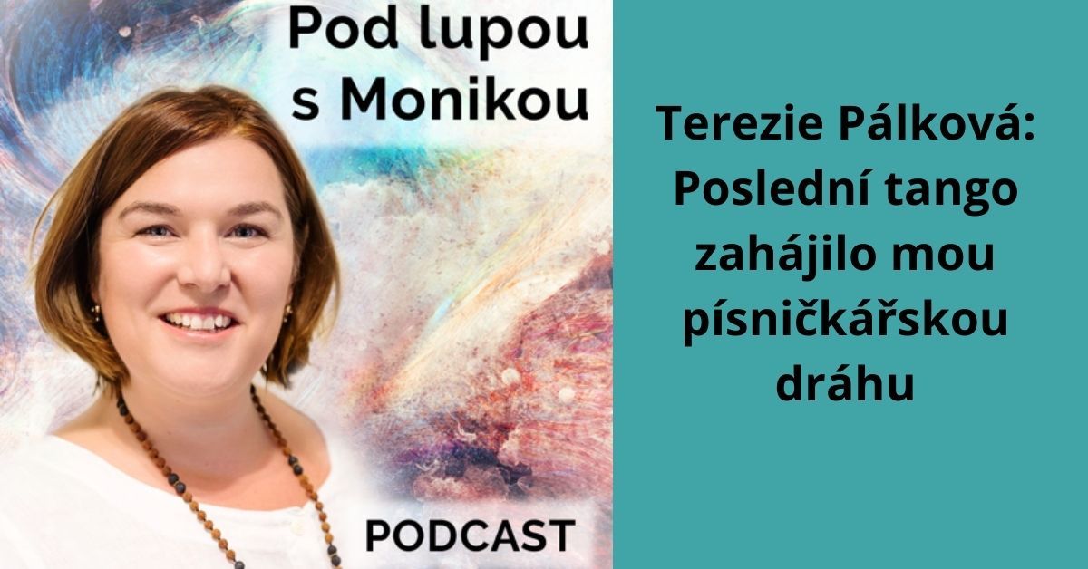 Podcast Pod lupou s Monikou