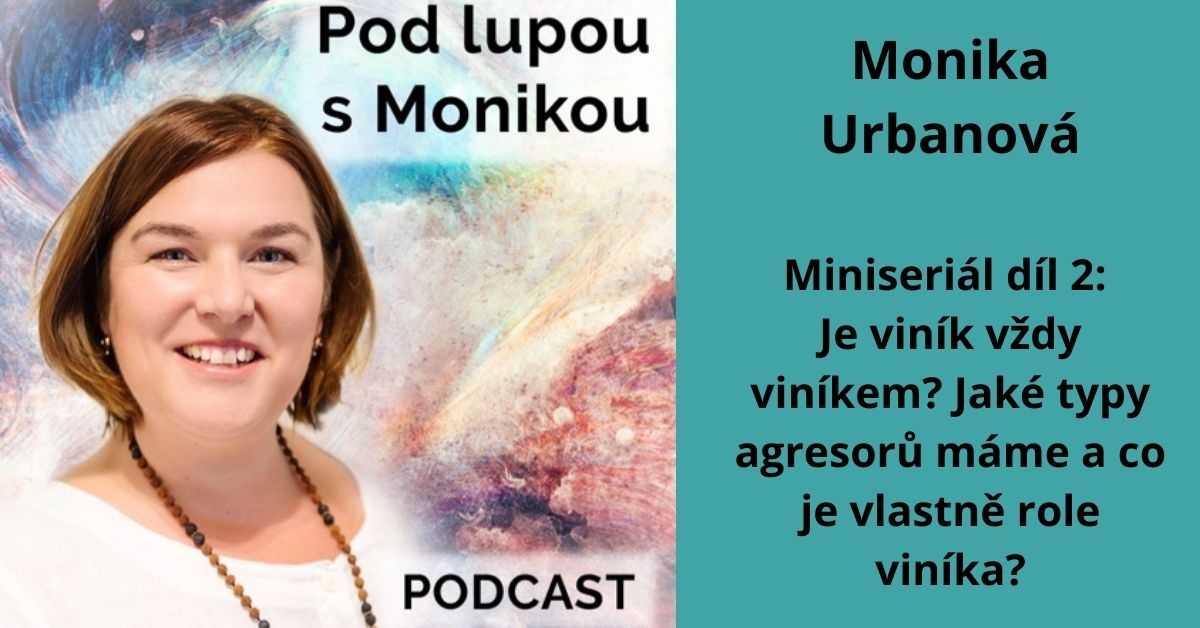 Podcast Pod lupou s Monikou